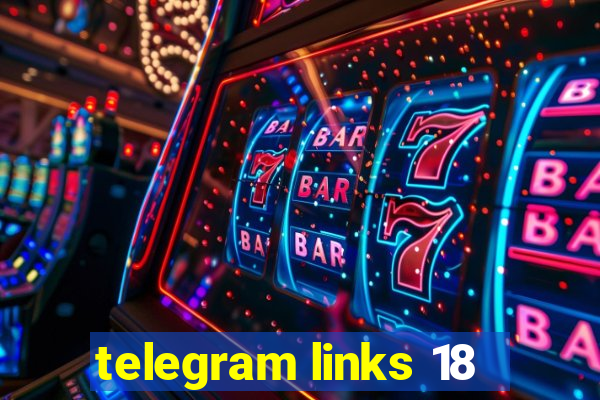 telegram links 18